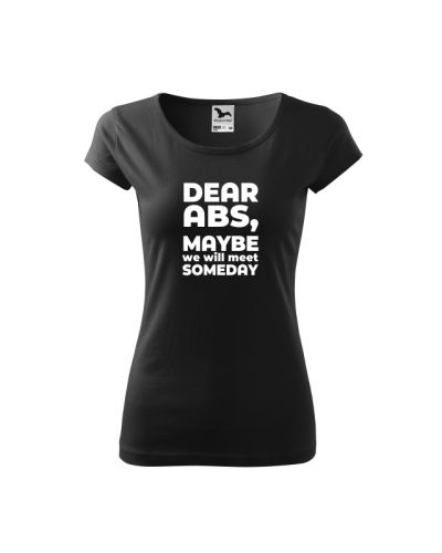 Tricou personalizat Campus M1 - Dear abs, maybe we will meet someday